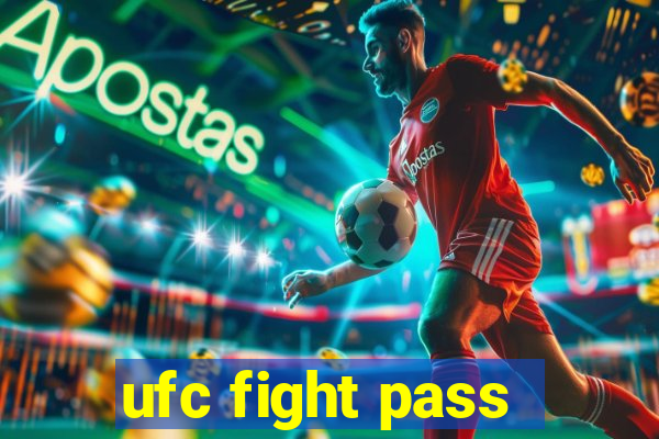 ufc fight pass - tv ao vivo